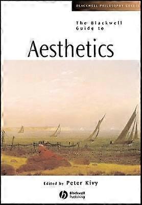 The Blackwell Guide to Aesthetics
