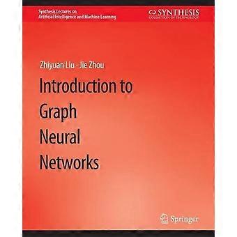Introduction To Graph Neural Networks - Zhiyuan Liu - Paperback - en Book
