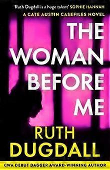 Woman Before Me - Ruth Dugdall