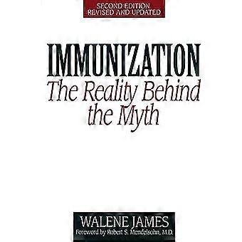Immunization The Reality Behind the Myth