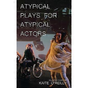 Atypical Plays For Atypical Actors - Kaite - Paperback - en Book