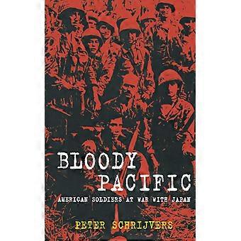 Soldados americanos sangrentos no Pacífico em guerra com o Japão - Peter Schrijvers - Brochura - Livro em inglês - História