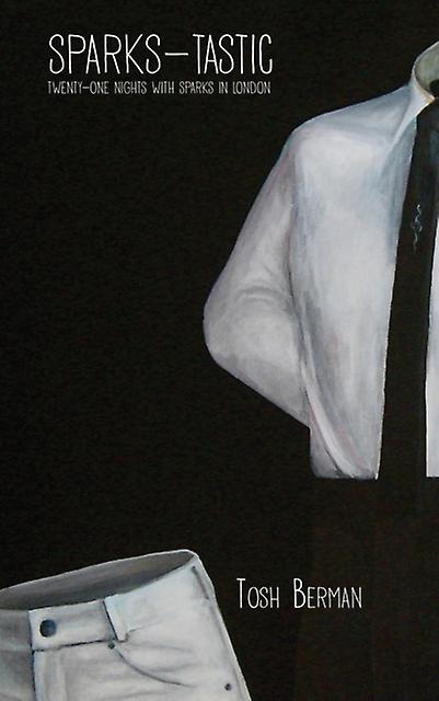 Sparkstastic by Tosh Berman Paperback