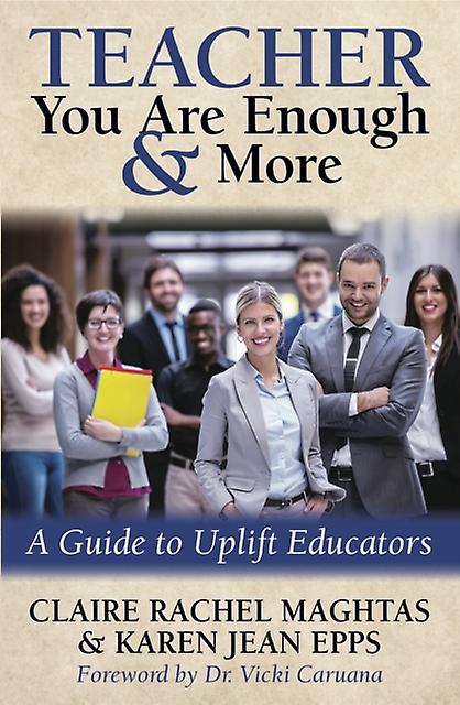 Teacher You Are Enough And More by Claire Rachel Maghtas Paperback Book