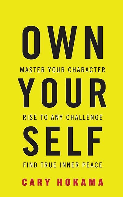 Own Your Self by Cary Hokama Paperback