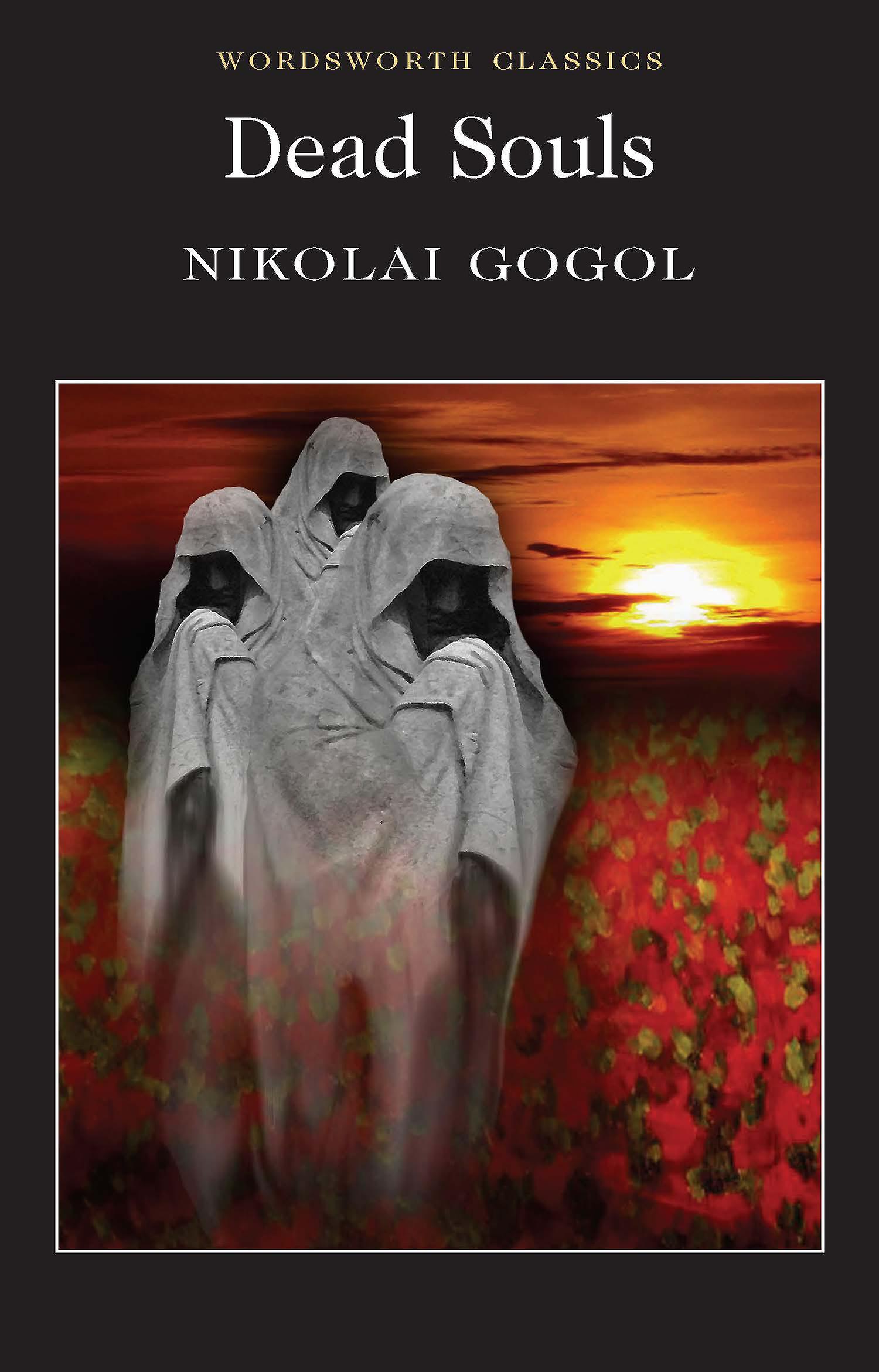 Dead Souls by Nikolai Gogol Paperback