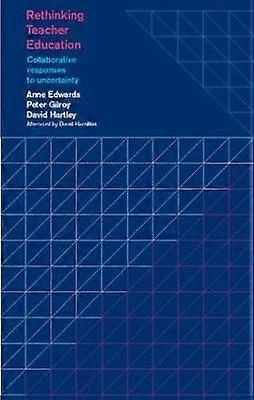 Rethinking Teacher Education