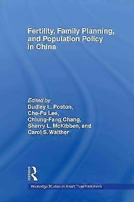 Fertility Family Planning and Population Policy in China
