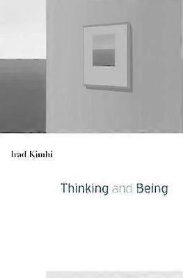Thinking and Being