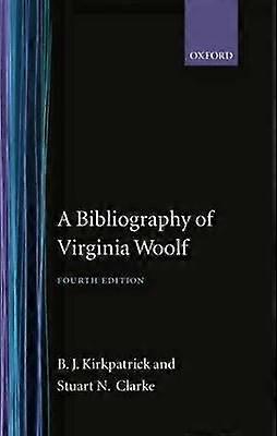 A Bibliography of Virginia Woolf
