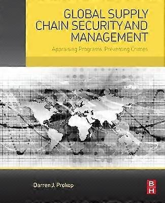 Global Supply Chain Security and Management