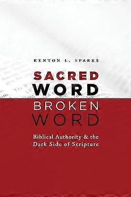 Sacred Word Broken Word