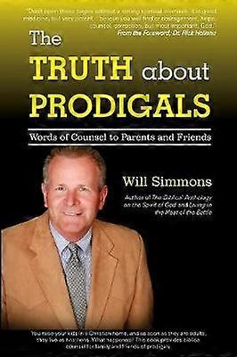 The Truth about Prodigals