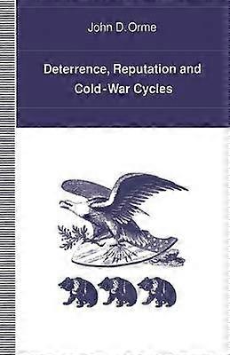 Deterrence Reputation and Cold-War Cycles