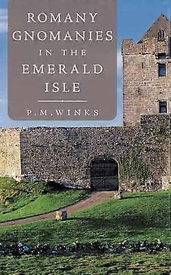 Romany Gnomanies in the Emerald Isle