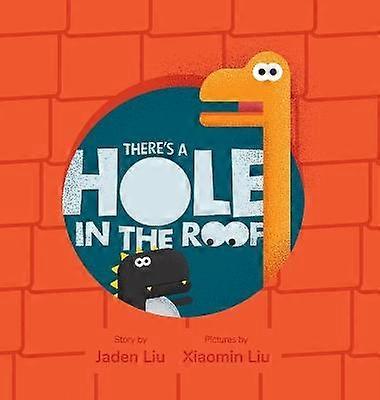 There's A Hole In The Roof