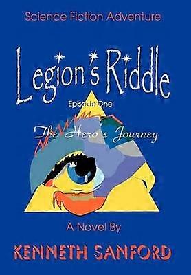 Legion's Riddle The Hero's Journey