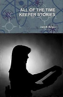 All of the Time Keeper Stories