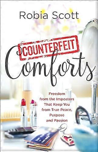 Counterfeit Comforts