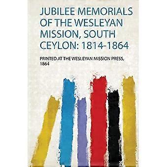 Jubileumgedenktekens van de Wesleyaanse Zending, Zuid-Ceylon: 1814-1864
