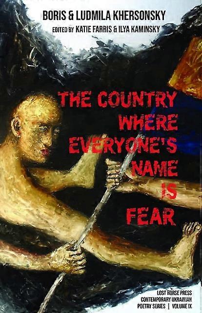 The Country Where Everyones Name Is Fear by Luidmila Khersonsky Paperback