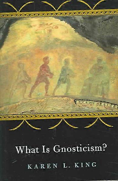 What Is Gnosticism?