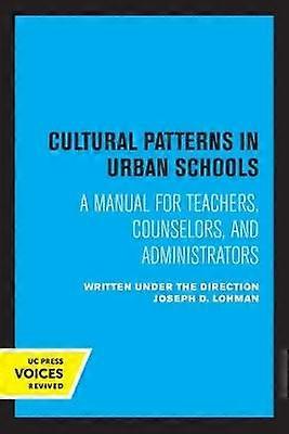 Cultural Patterns in Urban Schools