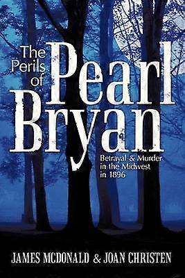 The Perils of Pearl Bryan