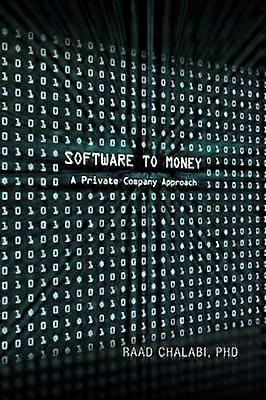 Software To Money A Private Company Approach