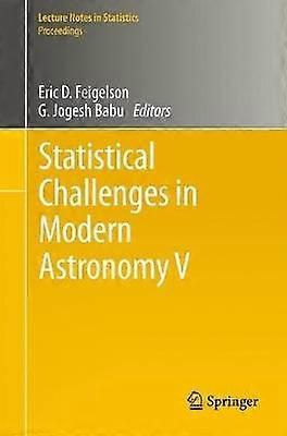 Statistical Challenges in Modern Astronomy V