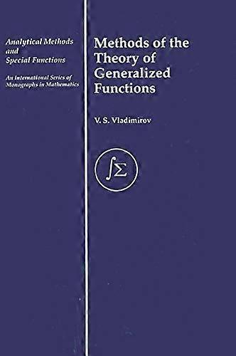 Methods of the Theory of Generalized Functions