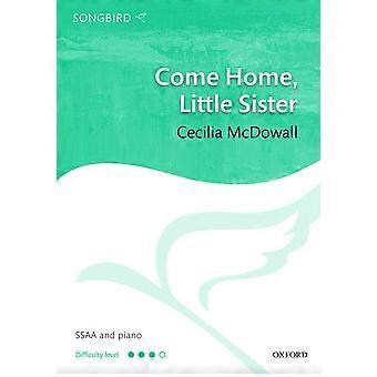 Come Home, kleine Schwester (Songbird)