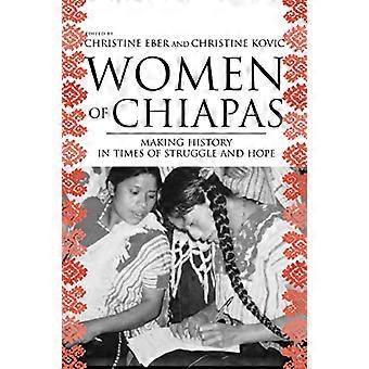 Frauen von Chiapas: Geschichte schreiben in Zeiten des Kampfes und der Hoffnung