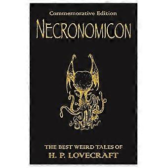 Necronomicon: Den bedste Weird fiktion af H.P. Lovecraft (Gollancz SF)