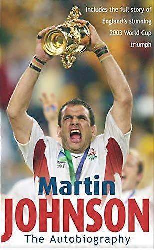 Martin Johnson Autobiographie