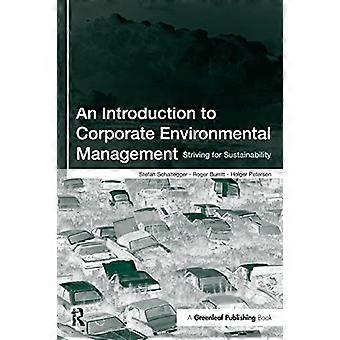 Eine Einführung in das Corporate Environmental Management: Streben nach Nachhaltigkeit