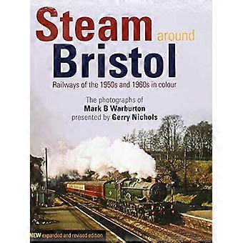 Dampf um Bristol: Überarbeitete Auflage