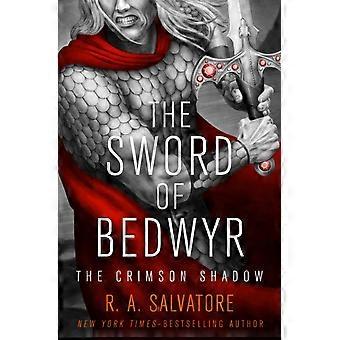 Bedwyrin miekka - R. A. Salvatore