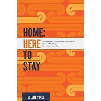 Home Here to Stay