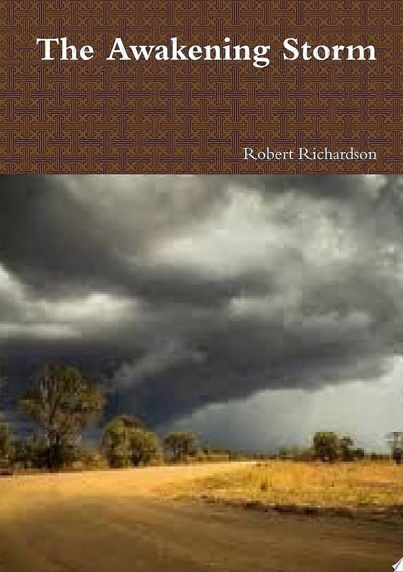 The awakening storm