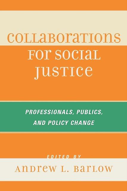 Collaborations For Social Justice Paperback Book
