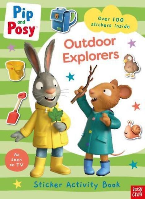 Pip And Posy Outdoor Explorers by Nosy Crow Ltd Paperback Book