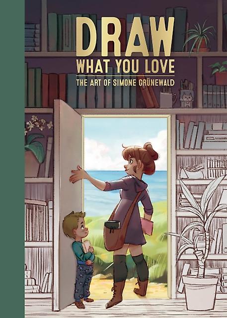 Draw What You Love by Simone Grnewald Hardback Book