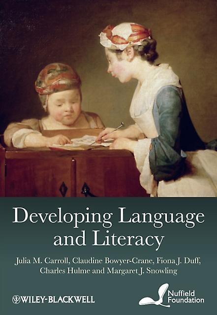 Developing Language And Literacy by Julia M. Carroll Paperback Book