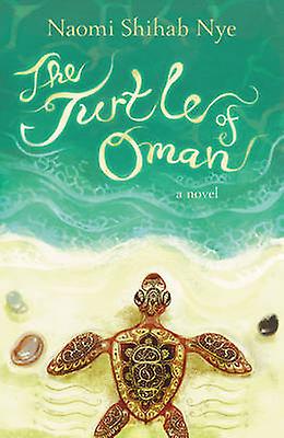 The Turtle Of Oman by Naomi Shihab Nye Paperback