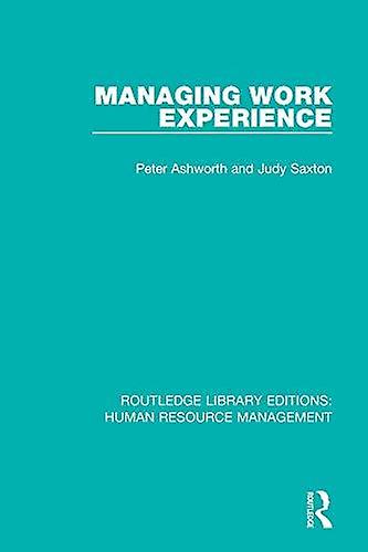 Managing Work Experience by Judy Saxton Paperback