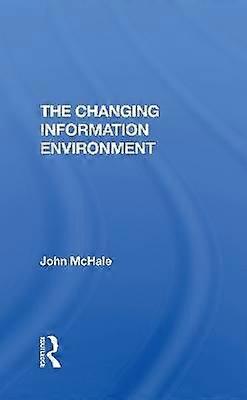 The Changing Information Environment