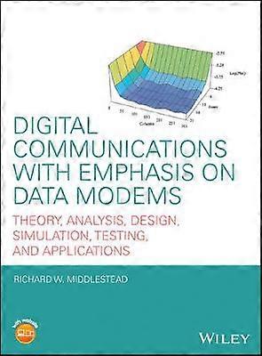 Digital Communications with Emphasis on Data Modems