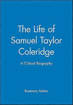 Life of Samuel Taylor Coleridge
