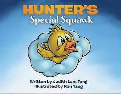 Hunter's Special Squawk